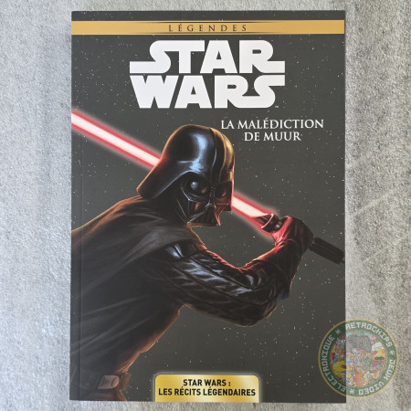 Livre Star Wars Legendes Tome 6 - La Malédiction de Muur [NEUF]