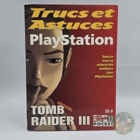 Trucs et Astuces Playstation Vol.8 Spécial Tomb Raider III 
